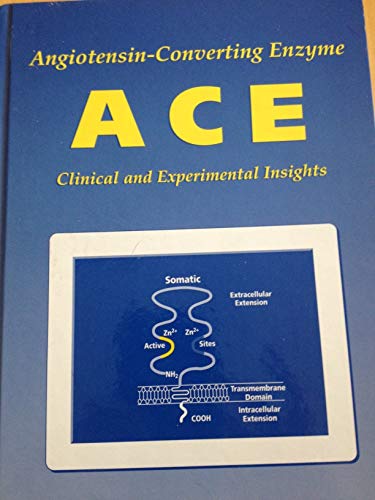 Imagen de archivo de Angiotensin-Converting Enzyme (Ace): Clinical and Experimental Insights a la venta por Ergodebooks