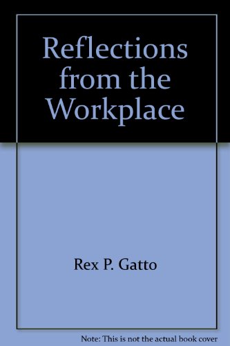 9780945997283: Reflections from the Workplace