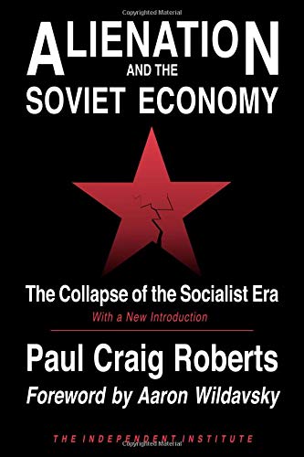 9780945999645: Alienation and the Soviet Economy: The Collapse of the Socialist Era