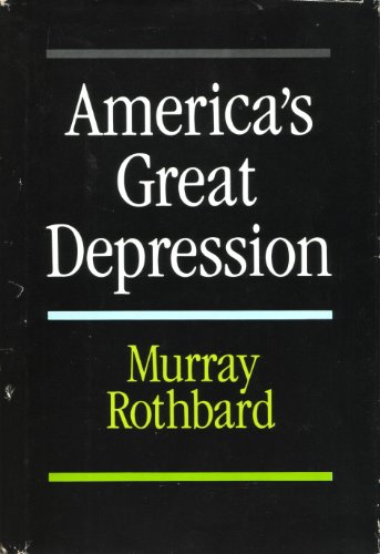 Stock image for America's Great Depression for sale by Half Price Books Inc.