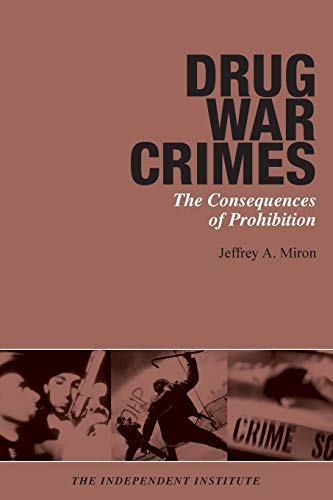 Beispielbild fr Drug War Crimes: The Consequences of Prohibition zum Verkauf von ThriftBooks-Reno