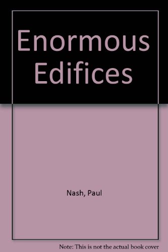 Enormous Edifices (9780946003587) by Paul Nash