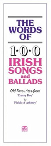 Beispielbild fr The Words of 100 Irish Songs and Ballads (Vocal Songbooks) zum Verkauf von WorldofBooks