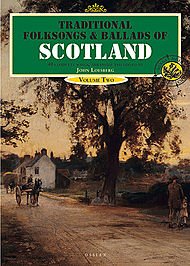 Stock image for Traditional Folksongs And Ballads Of Scotland - Volume Two for sale by Brit Books
