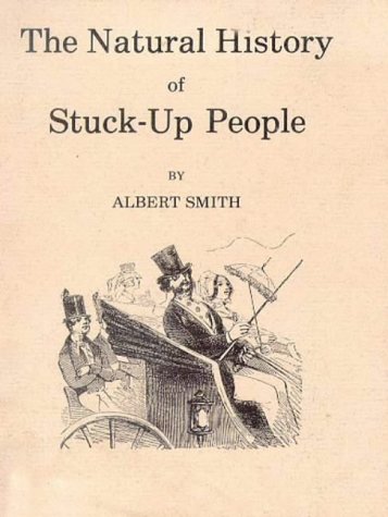 The Natural History of "Stuck-up" People (9780946014392) by Smith, Albert