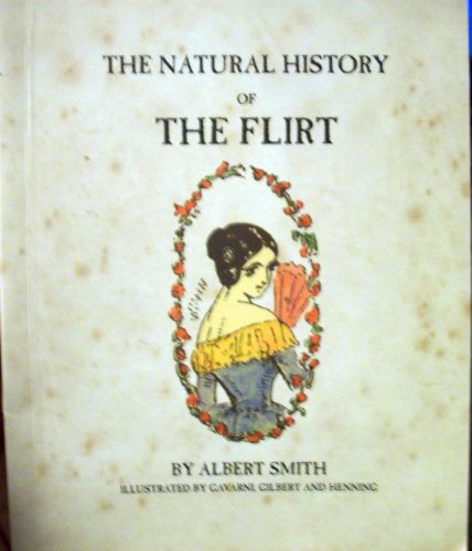 Imagen de archivo de The Natural History of the Flirt a la venta por ThriftBooks-Atlanta