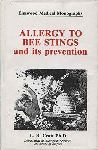 Imagen de archivo de Allergy to Bee Stings and Its Prevention a la venta por Phatpocket Limited
