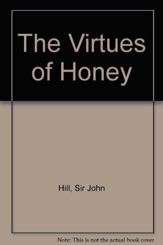 9780946019113: The Virtues of Honey