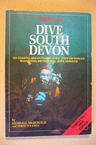 Stock image for Dive South Devon - A Diver Guide for sale by WorldofBooks