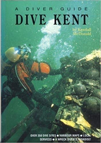 Stock image for Dive Kent (Diver Guides S.) for sale by WorldofBooks