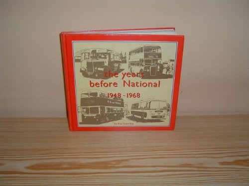 The Years Before National 1948 - 1968