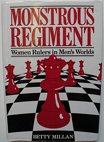 9780946041015: Monstrous Regiment: Women Rulers in Men's Worlds