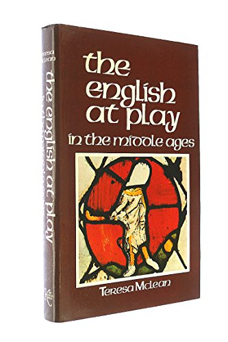 Beispielbild fr The English at Play in the Middle Ages zum Verkauf von Better World Books