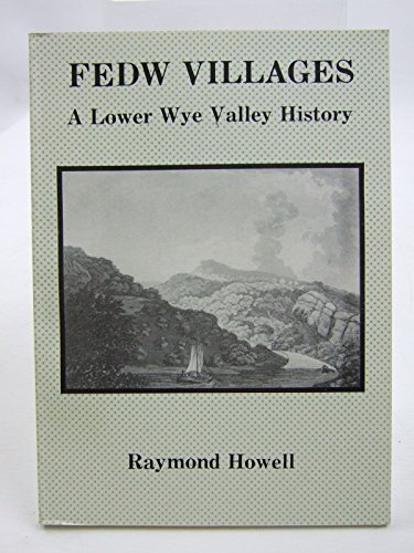 Imagen de archivo de Fedw Villages: A Lower Wye Valley History a la venta por WorldofBooks