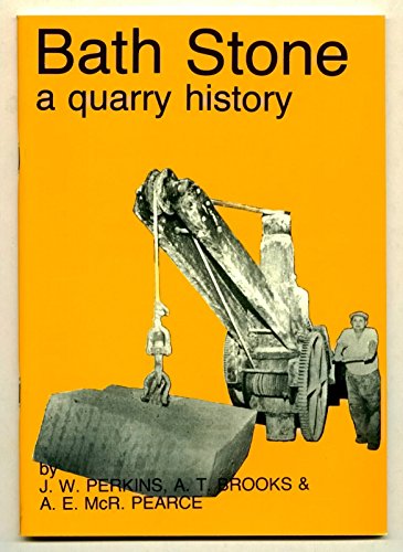 Stock image for Bath Stone: A Quarry History for sale by WorldofBooks