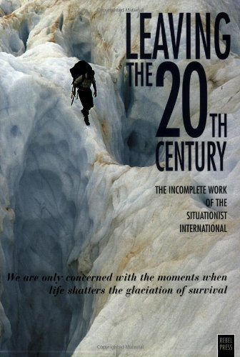 Imagen de archivo de Leaving The 20th Century: Incomplete Work Of The S a la venta por Camp Popoki LLC dba Cozy Book Cellar