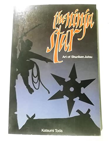 Stock image for Ninja Star: Art of Shuriken Jutsu for sale by Old Line Books