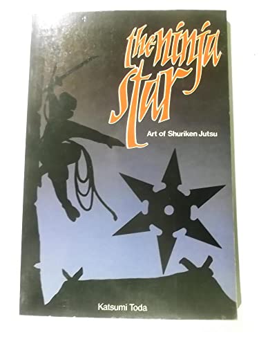 Stock image for Ninja Star: Art of Shuriken Jutsu for sale by Wonder Book