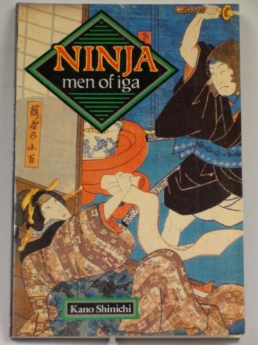 Stock image for Ninja--Men of Iga for sale by Riverby Books (DC Inventory)