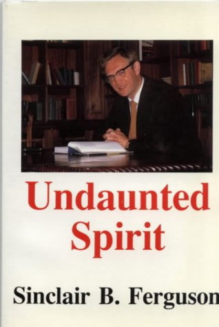 Stock image for Undaunted Spirit: The Life and Testimony of Gordon Anderson-Smith for sale by AwesomeBooks