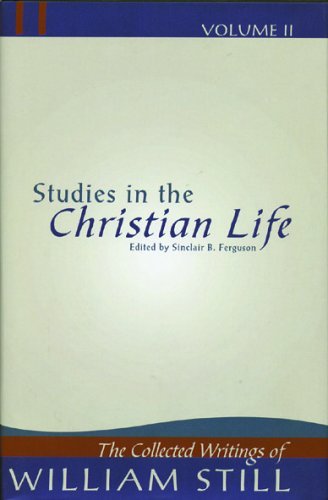 9780946068487: Studies in the Christian Life (v. 2) (William Still Collection)