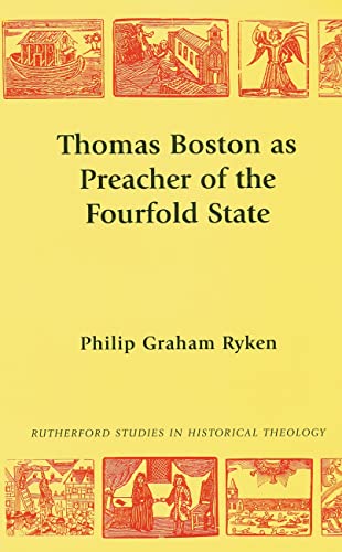 9780946068722: Thomas Boston as Preacher of the Fourfold State