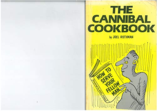 9780946070008: The Cannibal Cookbook