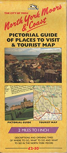 North York Moors and Coast: Pictorial Guide of Places to Visit and Tourist Map (9780946077632) by J F Kearney