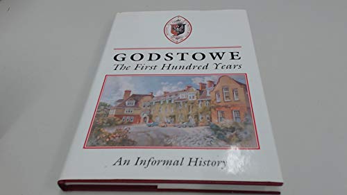 Imagen de archivo de Godstowe: The First Hundred Years - An Informal History a la venta por Mainly Books
