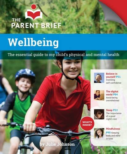 Beispielbild fr Wellbeing: The Essential Guide to Your Child's Mental and Physical Health zum Verkauf von WorldofBooks