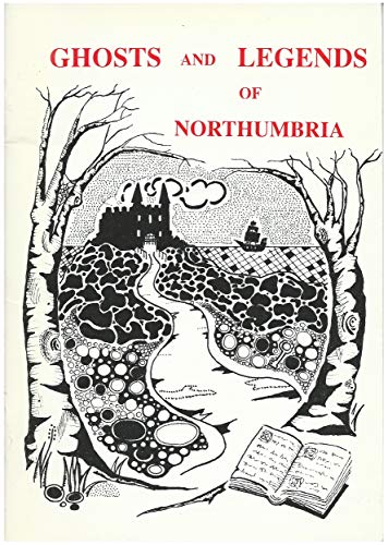Stock image for Ghosts and Legends of Northumbria for sale by WorldofBooks