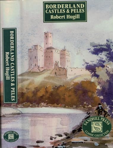 Beispielbild fr Borderland Castles and Peles (Classic Collection) zum Verkauf von WorldofBooks