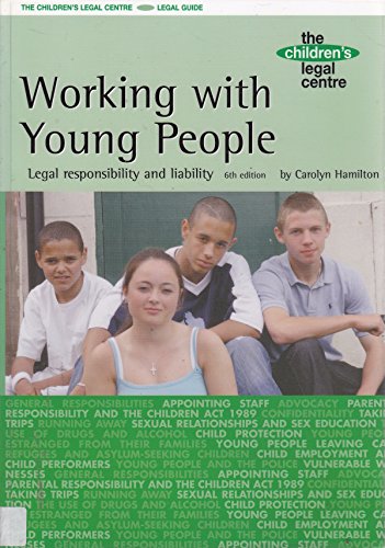 Stock image for Working with Young People : Legal Responsibility and Liability for sale by Better World Books Ltd