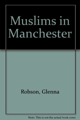 9780946111114: Muslims in Manchester