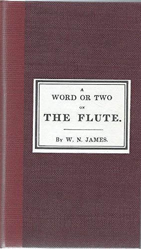 Stock image for A Word or Two on The Flute. for sale by Travis & Emery Music Bookshop ABA