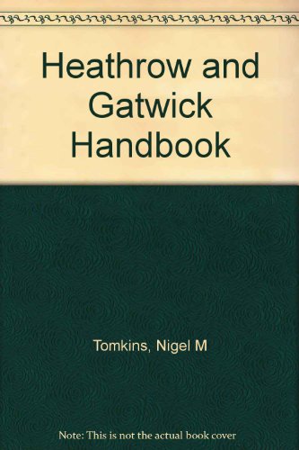 9780946141210: Heathrow and Gatwick Handbook 1986-87