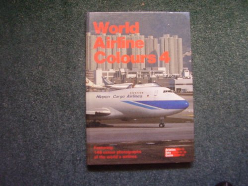 Imagen de archivo de World Airline Colours 4 a la venta por ThriftBooks-Atlanta