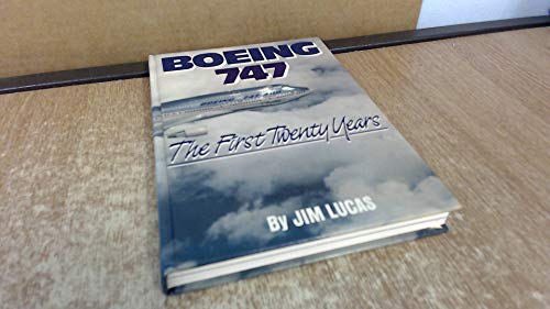 9780946141371: Boeing 747 the First Twenty Years