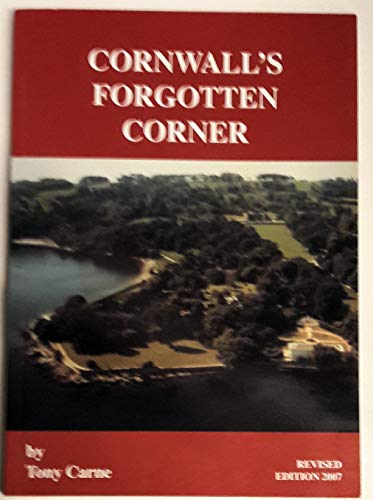 Beispielbild fr Cornwall's Forgotten Corner: Including Cawsand, Kingsand, Millbrook, St.John and Sheviock zum Verkauf von buchlando-buchankauf