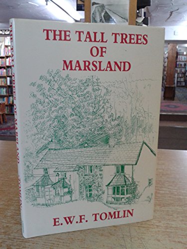 Beispielbild fr Tall Trees of Marsland: Reflections on Life and Time zum Verkauf von WorldofBooks