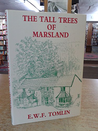 Imagen de archivo de Tall Trees of Marsland: Reflections on Life and Time a la venta por WorldofBooks