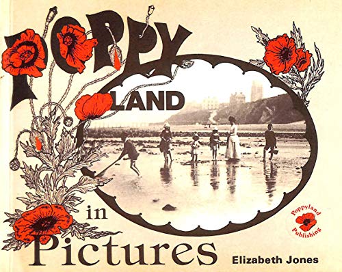 Beispielbild fr Poppyland in Pictures zum Verkauf von WorldofBooks