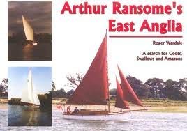 Stock image for Arthur Ransome's East Anglia for sale by Wonder Book
