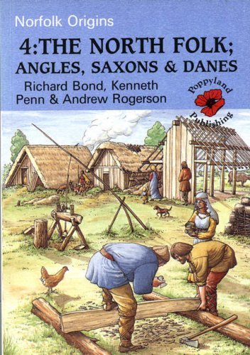 9780946148431: The North Folk: Angles, Saxons and Danes (Norfolk Origins)