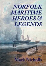 Stock image for Norfolk Maritime Heroes and Legends for sale by WorldofBooks