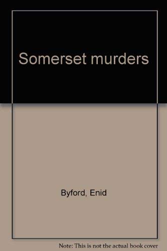 Stock image for Somerset Murders for sale by WorldofBooks