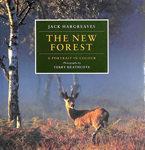 Stock image for The New Forest: A Portrait in Colour for sale by WorldofBooks