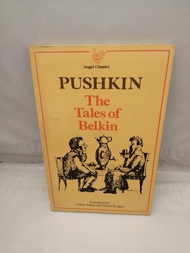 Stock image for The tales of Belkin: with the history of the village of Goryukhino (Dedicatoria y firma autgrafa de David Budgen) PRIMERA EDICIN for sale by Libros Angulo