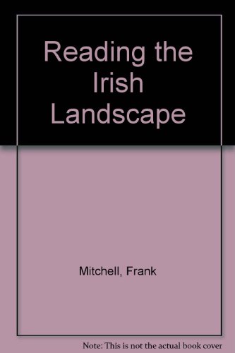 9780946172542: Reading the Irish Landscape