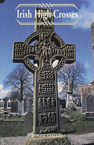 Stock image for Irish High Crosses for sale by Better World Books